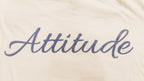 Attitude Shirt